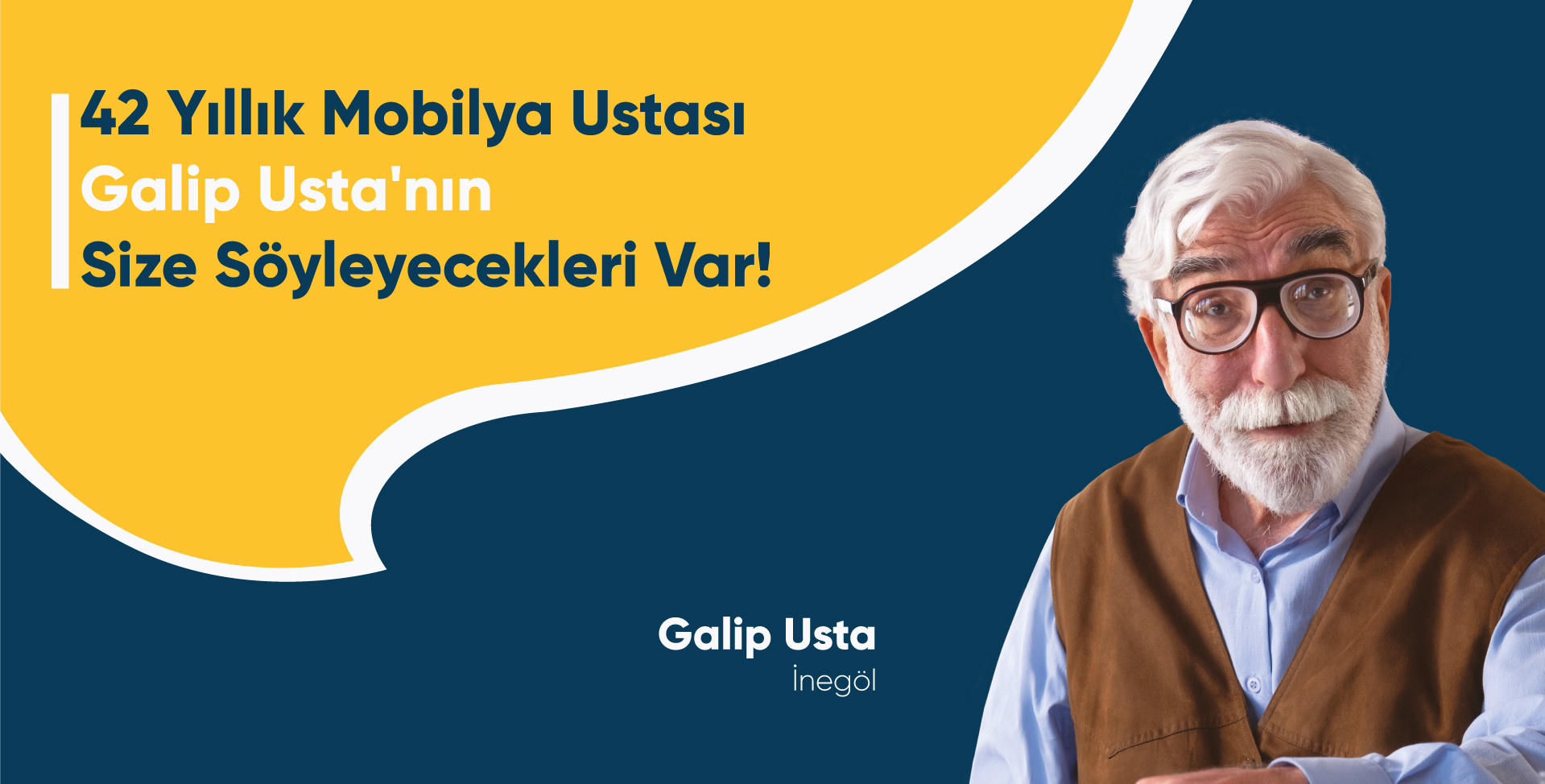 42 Yıllık Mobilya Ustası Galip Usta'nın Size Söyleyecekleri Var!